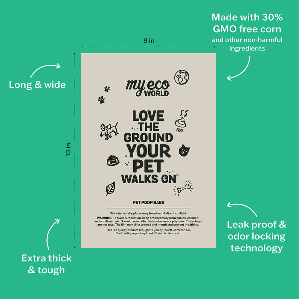 This image showcases MyEcoWorld® pet poop bags, with dimensions of 9 inches in width and 13 inches in length. Made with 30% GMO-free corn and other non-harmful ingredients, the bags emphasize their eco-conscious design. They are extra thick and tough, featuring leak-proof and odor-locking technology, ensuring reliable and clean disposal of pet waste. The tagline "Love the Ground Your Pet Walks On" emphasizes the environmentally friendly nature of the product. Pet poop bags, compostable waste bags,